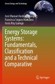 Energy Storage Systems: Fundamentals, Classification and a Technical Comparative (eBook, PDF)