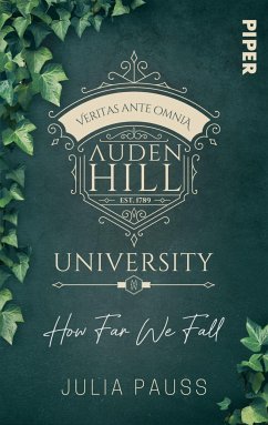 Auden Hill University - How Far We Fall - Pauss, Julia