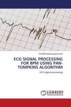 ECG SIGNAL PROCESSING FOR BPM USING PAN-TOMPKINS ALGORITHM - Satyanarayana Goud, PUDARI
