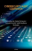 Defending the Digital Perimeter: Network Security Audit Readiness Strategies (eBook, ePUB)