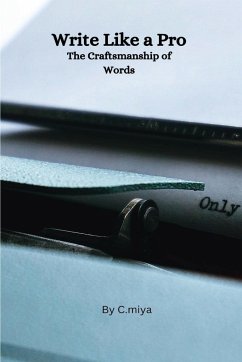 Write Like a Pro The Craftsmanship of Words - E, Elio