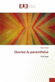 Ouvrez la parenthèse