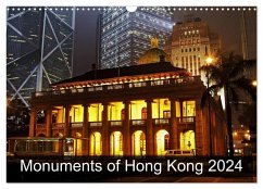 Monuments of Hong Kong 2024 (Wall Calendar 2024 DIN A3 landscape), CALVENDO 12 Month Wall Calendar