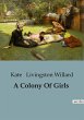 A Colony Of Girls - Bild 1