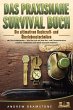 DAS PRAXISNAHE SURVIVAL BUCH: Die... - Bild 1