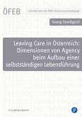 Leaving Care in Österreich: Dimensionen von Agency beim Aufbau einer selbstständigen Lebensführung (eBook, PDF)