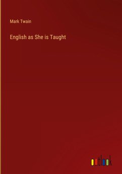 English as She is Taught - Twain, Mark