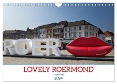 LOVELY ROERMOND (Wall Calendar 2024 DIN A4 landscape), CALVENDO 12 Month Wall Calendar