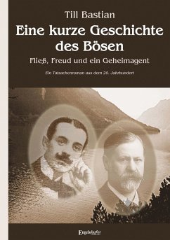 Eine kurze Geschichte des Bösen - Bastian, Till