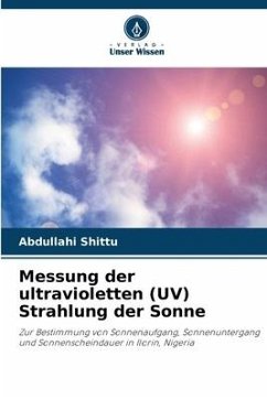 Messung der ultravioletten (UV) Strahlung der Sonne - Shittu, Abdullahi