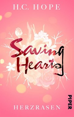 Saving Hearts - Herzrasen - Hope, H. C.