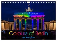 Colours of Berlin (Wall Calendar 2024 DIN A4 landscape), CALVENDO 12 Month Wall Calendar