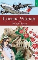 Corona Wuhan - Soylu, Meltem