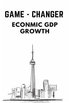 GAME - CHANGER ECONMIC GDP GROWTH - E, Elio