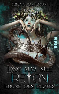 Long may she reign - Krone des Blutes - Daveron, Nika S.