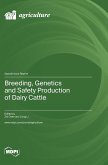 Breeding, Genetics and Safety Production of Dairy Cattle
