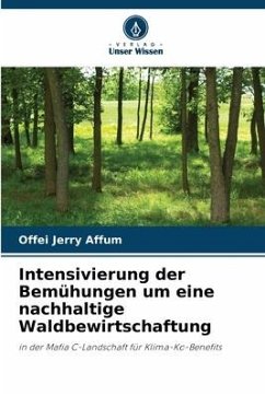 Intensivierung der Bemühungen um eine nachhaltige Waldbewirtschaftung - Jerry Affum, Offei