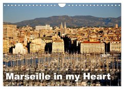 Marseille in my Heart (Wall Calendar 2024 DIN A4 landscape), CALVENDO 12 Month Wall Calendar