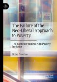 The Failure of the Neo-Liberal Approach to Poverty