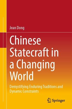 Chinese Statecraft in a Changing World - Dong, Jean