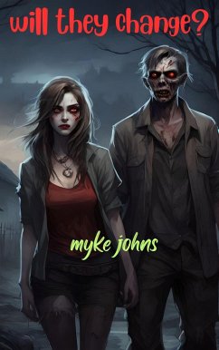 Cover Will They Change?. {please read on..} (eBook, ePUB)