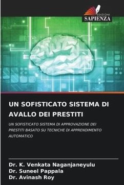 UN SOFISTICATO SISTEMA DI AVALLO DEI PRESTITI - Venkata Naganjaneyulu, Dr. K.;Pappala, Dr. Suneel;Roy, Dr. Avinash