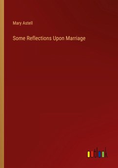 Some Reflections Upon Marriage