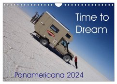 Time to Dream Panamericana 2024 (Wall Calendar 2024 DIN A4 landscape), CALVENDO 12 Month Wall Calendar