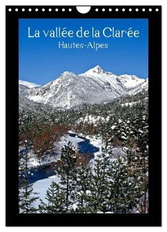 La vallée de la Clarée Hautes-Alpes (Calendrier mural 2024 DIN A4 horizontal), CALVENDO calendrier mensuel