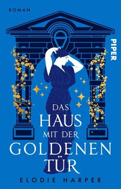 Das Haus mit der goldenen Tür - Harper, Elodie