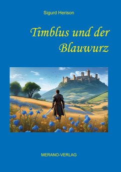 Timblus und der Blauwurz - Herison, Sigurd