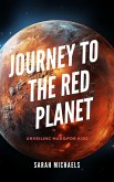 Journey to the Red Planet: Unveiling Mars for Kids (Planets for Kids) (eBook, ePUB)