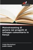 Mainstreaming di genere nei progetti di sviluppo comunitario in Kenya