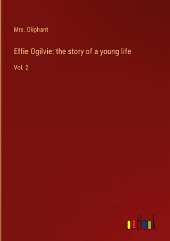 Effie Ogilvie: the story of a young life