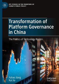 Transformation of Platform Governance in China - Jiang, Yuhao;Jia, Kai