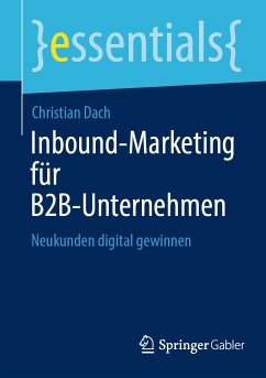 Inbound-Marketing für B2B-Unternehmen (eBook, PDF) - Dach, Christian