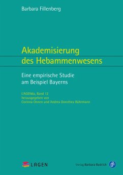 Akademisierung des Hebammenwesens (eBook, PDF) - Fillenberg, Barbara