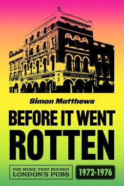 Before It Went Rotten (eBook, ePUB) - Matthews, Simon