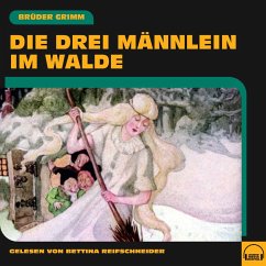 Die drei Männlein im Walde (MP3-Download) - Grimm, Brüder