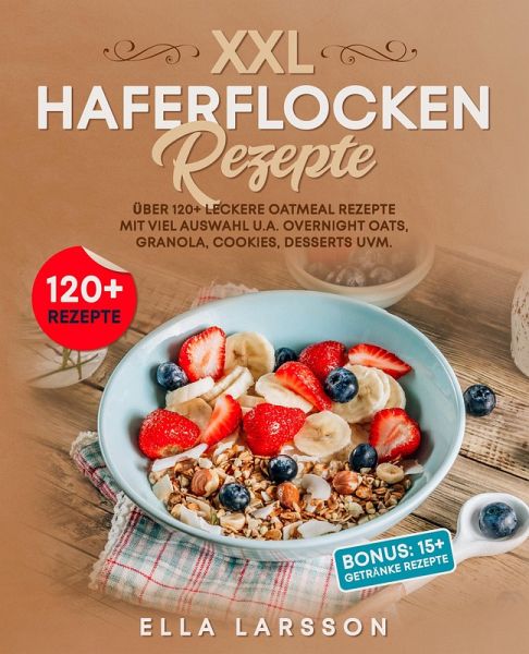 XXL Haferflocken Rezepte (eBook, ePUB)