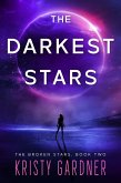 The Darkest Stars (The Broken Stars, #2) (eBook, ePUB)