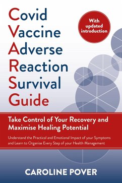 Covid Vaccine Adverse Reaction Survival Guide (eBook, ePUB) - Pover, Caroline