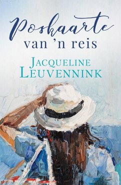 Poskaarte van 'n reis (eBook, ePUB) - Leuvennink, Jacqueline