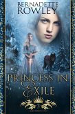 Princess in Exile (The Queenmakers Saga, #3) (eBook, ePUB) Princess in Exile (The Queenmakers Saga, #3) (eBook, ePUB)