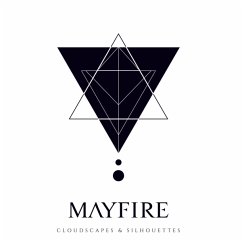Cloudscapes & Silhouettes (Digipak) - Mayfire
