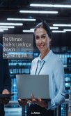 The Ultimate Guide to Landing a Network Engineering Job (eBook, ePUB)