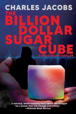 The Billion Dollar Sugar Cube (David Blum, #2) (eBook, ePUB) - Jacobs, Charles