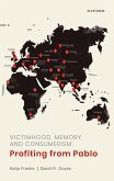 Victimhood, Memory, and Consumerism (eBook, ePUB)