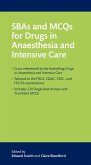 SBAs and MCQs for Drugs in Anaesthesia and Intensive Care (eBook, ePUB)