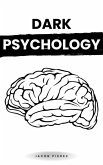 Dark psychology (eBook, ePUB)
